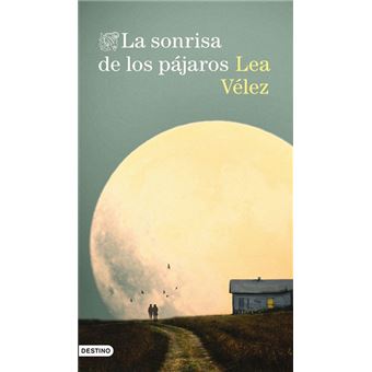 la-sonrisa-de-los-pajaros-lea-velez-libros-confinamiento-mimos-para-mama